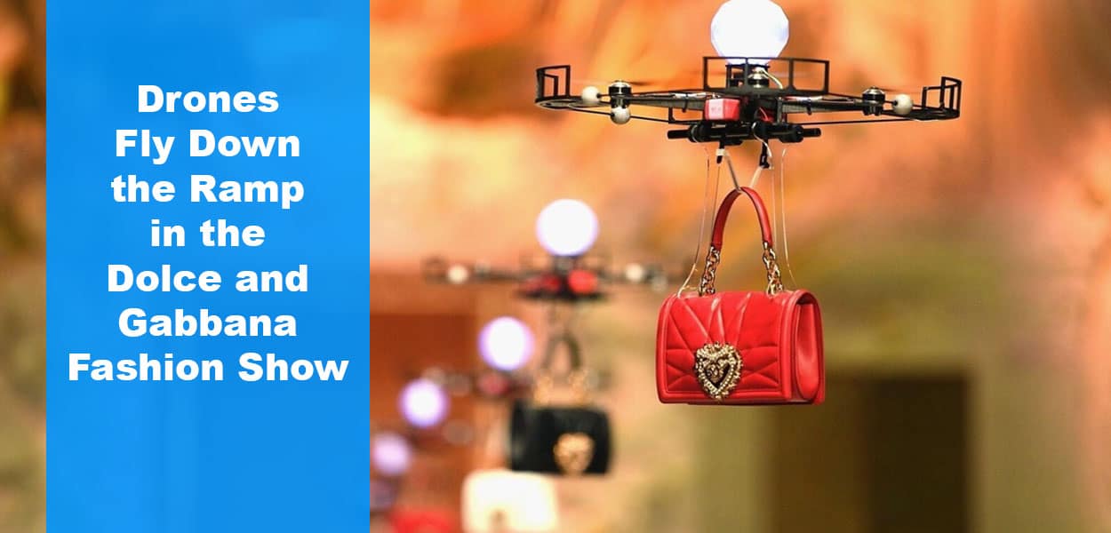 drones-fly-ramp-dolce-gabbana